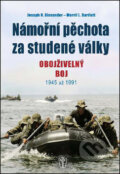 Kniha: Námořní pěchota za studené války (J.H. Alexander a M.L. Bartlett). Naše vojsko CZ, 2014 Kniha: Námořní pěchota za studené války (J.H. Alexander a M.L. Bartlett). Naše vojsko CZ, 2014