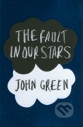 Kniha: The Fault in Our Stars (John Green). Penguin Books, 2014 Kniha: The Fault in Our Stars (John Green). Penguin Books, 2014