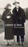 Kniha: Letters to Vera (Vladimir Nabokov). Penguin Books, 2014 Kniha: Letters to Vera (Vladimir Nabokov). Penguin Books, 2014