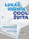 Kniha: Cool Suita (Lukáš Hurník). Amos Editio Kniha: Cool Suita (Lukáš Hurník). Amos Editio