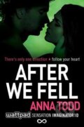 Kniha: After We Fell (Anna Todd). Simon & Schuster, 2015 Kniha: After We Fell (Anna Todd). Simon & Schuster, 2015