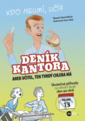 Kniha: Deník kantora (David Mach a Tom Jirků). Edika, 2014 Kniha: Deník kantora (David Mach a Tom Jirků). Edika, 2014