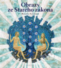 Kniha: Obrazy ze Starého zákona (Renáta Fučíková). Albatros CZ, 2014 Kniha: Obrazy ze Starého zákona (Renáta Fučíková). Albatros CZ, 2014
