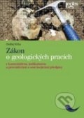 Zákon o geologických pracích - Ondřej Vícha, Leges, 2014