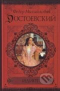 Idiot (v ruskom jazyku) - Fiodor Michajlovič Dostojevskij, Ozon, 2010
