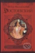 Kniha: Idiot (v ruskom jazyku) (Fiodor Michajlovič Dostojevskij). Ozon, 2010 Kniha: Idiot (v ruskom jazyku) (Fiodor Michajlovič Dostojevskij). Ozon, 2010