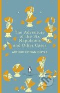 The Adventure of the Six Napoleons and Other Cases - Arthur Conan Doyle, Penguin Books, 2014