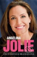Kniha: Angelina Jolie: Osud jménem Brangelina (Michaela Vaňková). BURDA, 2014 Kniha: Angelina Jolie: Osud jménem Brangelina (Michaela Vaňková). BURDA, 2014