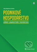 Kniha: Podnikové hospodárstvo (Helena Majdúchová a kolektív). Wolters Kluwer, 2014 Kniha: Podnikové hospodárstvo (Helena Majdúchová a kolektív). Wolters Kluwer, 2014