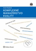 Kniha: Komplexné manažérstvo kvality (Iveta Paulová). Wolters Kluwer, 2014 Kniha: Komplexné manažérstvo kvality (Iveta Paulová). Wolters Kluwer, 2014
