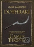 Living Language Dothraki - David J. Peterson, Random House, 2014