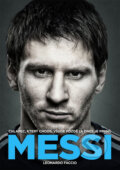 Kniha: Messi (Leonardo Faccio). XYZ, 2014 Kniha: Messi (Leonardo Faccio). XYZ, 2014
