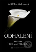 Kniha: Odhalení (Jodi Ellen Malpas). XYZ, 2014 Kniha: Odhalení (Jodi Ellen Malpas). XYZ, 2014