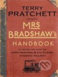 Kniha: Mrs Bradshaw's Handbook (Terry Pratchett). Doubleday, 2014 Kniha: Mrs Bradshaw's Handbook (Terry Pratchett). Doubleday, 2014