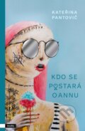 Kniha: Kdo se postará o Annu (Kateřina Pantovič). Motto, 2023 Kniha: Kdo se postará o Annu (Kateřina Pantovič). Motto, 2023