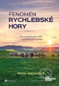 Kniha: Fenomén Rychlebské hory (Pavel Macháček). CPRESS, 2023 Kniha: Fenomén Rychlebské hory (Pavel Macháček). CPRESS, 2023