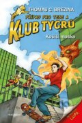 Kniha: Klub Tygrů: Kočičí maska (Thomas Brezina). Nakladatelství Fragment, 2023 Kniha: Klub Tygrů: Kočičí maska (Thomas Brezina). Nakladatelství Fragment, 2023