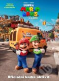 Kniha: Super Mario Bros. (Egmont ČR). Egmont ČR, 2023 Kniha: Super Mario Bros. (Egmont ČR). Egmont ČR, 2023