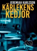 Kniha: Kärlekens kedjor (Jeremiah Karlsson). BOOKS ON DEMAND, 2020 Kniha: Kärlekens kedjor (Jeremiah Karlsson). BOOKS ON DEMAND, 2020