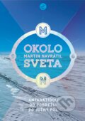 Kniha: Okolo sveta 6 (Martin Navrátil), 2023 Kniha: Okolo sveta 6 (Martin Navrátil), 2023