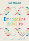 Kniha: Emocionálne dedičstvo (Galit Atlas). Ultimo Press, 2023 Kniha: Emocionálne dedičstvo (Galit Atlas). Ultimo Press, 2023