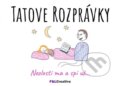 Kniha: Tatove Rozprávky (František Debnár). F&L Creative, 2023 Kniha: Tatove Rozprávky (František Debnár). F&L Creative, 2023