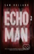 Kniha: Echoman (Sam Holland), 2023 Kniha: Echoman (Sam Holland), 2023