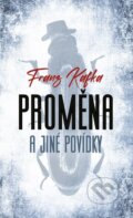 Kniha: Proměna a jiné povídky, 2023 Kniha: Proměna a jiné povídky, 2023