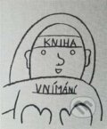 Kniha: Kniha vnímání (Lucie Lučanská). Kosmas s.r.o.(HK), 2023 Kniha: Kniha vnímání (Lucie Lučanská). Kosmas s.r.o.(HK), 2023