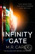 Kniha: Infinity Gate (M.R. Carey). Little, Brown, 2023 Kniha: Infinity Gate (M.R. Carey). Little, Brown, 2023