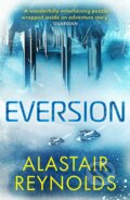 Kniha: Eversion (Alastair Reynolds). Gollancz, 2023 Kniha: Eversion (Alastair Reynolds). Gollancz, 2023