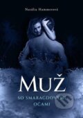 E-kniha: Muž so smaragdovými očami (Natália Hammerová) E-kniha: Muž so smaragdovými očami (Natália Hammerová)