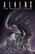 Kniha: Aliens: The Original Years Omnibus 4 (Liam Sharp a Joshua Williamson). Marvel, 2023 Kniha: Aliens: The Original Years Omnibus 4 (Liam Sharp a Joshua Williamson). Marvel, 2023