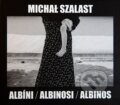 Kniha: Albíni, Albinosi, Albinos (Michal Szalast). Kosmas s.r.o.(HK), 2023 Kniha: Albíni, Albinosi, Albinos (Michal Szalast). Kosmas s.r.o.(HK), 2023