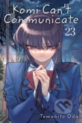 Kniha: Komi Can't Communicate 23 (Tomohito Oda). Viz Media, 2023 Kniha: Komi Can't Communicate 23 (Tomohito Oda). Viz Media, 2023