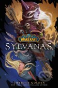 Kniha: World of Warcraft: Sylvanas (Christie Golden). Titan Books, 2023 Kniha: World of Warcraft: Sylvanas (Christie Golden). Titan Books, 2023