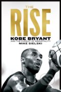 Kniha: The Rise (Mike Sielski). Pan Books, 2023 Kniha: The Rise (Mike Sielski). Pan Books, 2023