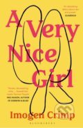 Kniha: A Very Nice Girl (Imogen Crimp). Bloomsbury, 2023 Kniha: A Very Nice Girl (Imogen Crimp). Bloomsbury, 2023