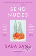 Kniha: Send Nudes (Saba Sams). Bloomsbury, 2023 Kniha: Send Nudes (Saba Sams). Bloomsbury, 2023