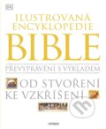 Kniha: Ilustrovaná encyklopedie Bible (Universum). Universum, 2023 Kniha: Ilustrovaná encyklopedie Bible (Universum). Universum, 2023