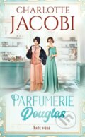Kniha: Parfumerie Douglas: Svět vůní (Charlotte Jacobi). Ikar CZ, 2023 Kniha: Parfumerie Douglas: Svět vůní (Charlotte Jacobi). Ikar CZ, 2023