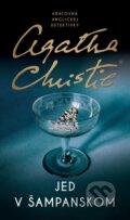 Kniha: Jed v šampanskom (Agatha Christie). Slovenský spisovateľ, 2023 Kniha: Jed v šampanskom (Agatha Christie). Slovenský spisovateľ, 2023