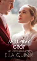Kniha: Môj prvý gróf (Ella Quinn). Slovenský spisovateľ, 2024 Kniha: Môj prvý gróf (Ella Quinn). Slovenský spisovateľ, 2024