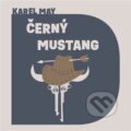 Audiokniha: Černý mustang (Karel May). Tympanum, 2023 Audiokniha: Černý mustang (Karel May). Tympanum, 2023