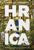 Kniha: Hranica (Stanislava Harkotová), 2023 Kniha: Hranica (Stanislava Harkotová), 2023
