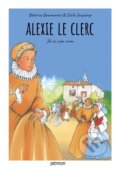 Kniha: Alexie Le Clerc (Béatrice Beaumarais a Cécile Jacquerye). Petrinum, 2023 Kniha: Alexie Le Clerc (Béatrice Beaumarais a Cécile Jacquerye). Petrinum, 2023