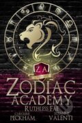 Kniha: Zodiac Academy 2: Ruthless Fae (Caroline Peckham a Susanne Valenti). Dark Ink Publishing, 2021 Kniha: Zodiac Academy 2: Ruthless Fae (Caroline Peckham a Susanne Valenti). Dark Ink Publishing, 2021