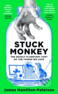 Kniha: Stuck Monkey (James Hamilton-Paterson). Head of Zeus, 2023 Kniha: Stuck Monkey (James Hamilton-Paterson). Head of Zeus, 2023