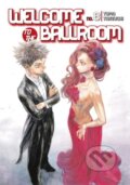 Kniha: Welcome to the Ballroom 8 (Tomo Takeuchi). Kodansha Comics, 2017 Kniha: Welcome to the Ballroom 8 (Tomo Takeuchi). Kodansha Comics, 2017