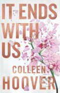 Kniha: It Ends With Us (Colleen Hoover). Simon & Schuster, 2023 Kniha: It Ends With Us (Colleen Hoover). Simon & Schuster, 2023